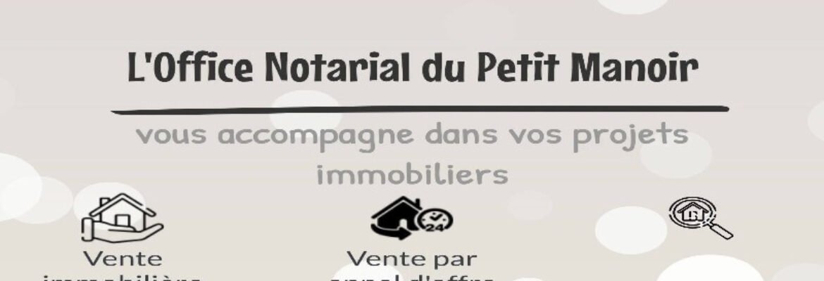 Office Notarial du Petit Manoir – SCP MODOCK